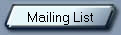 Mailing List